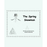 The Spring Snowman