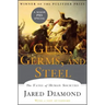 Guns, Germs, and Steel: The Fates of Human Societies