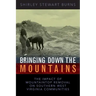 Bringing Down the Mountains: The Impact of Moutaintop Removal Surface Coal Mining on Southern West Virginia Communities
