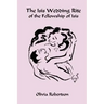The Isis Wedding Rite: of the Fellowship of Isis