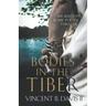 Bodies in the Tiber: An Ancient Rome Political Thriller