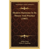 Modern Harmony In Its Theory And Practice (1905)