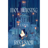 Idol, Burning