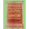 Spanish Colonial Furniture