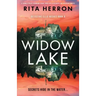 Widow Lake: A totally pulse-pounding crime thriller filled with jaw-dropping twists