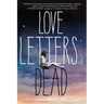 Love Letters to the Dead