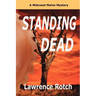 Standing Dead: A Midcoast Maine Mystery