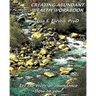 Creating Abundant Wealth Workbook: Let the river of abundance flow your way!