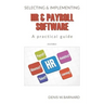 Selecting & Implementing HR & Payroll Software: A Practical Guide