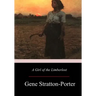 A Girl of the Limberlost