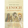 1 Enoch as Christian Scripture: A Study in the Reception and Appropriation of 1 Enoch in Jude and the Ethiopian Orthodox Tewahǝdo Canon