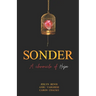 SONDER - A Chronicle of Hope