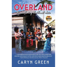 Overland: Remembering Southeast Asia