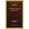 Platonism and the Spiritual Life