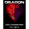 Dragons Adult Coloring Book: Stress Relieving Animal Designs Mythomorphia Mythical Fantasy Creatures Beautiful.