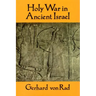 Holy War in Ancient Israel