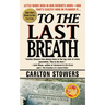 To the Last Breath