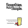 Smoothies. Made. Simple.: Your natural, easy, fast and essential guide to 20 of the best recipes for blending up health, happiness, weight loss