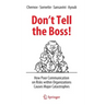 Don't Tell the Boss!: How Poor Communication on Risks Within Organizations Causes Major Catastrophes