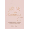 Waiting and Dreaming: Developing Purpose and the Capacity to Dream During Waiting Seasons