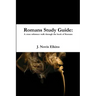 Romans Study Guide: a cross reference guide through Romans