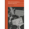 Values and Assumptions in American Labor Law