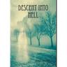 Descent into Hell