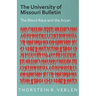 The University of Missouri Bulletin - The Blond Race and the Aryan Culture