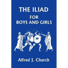 The Iliad for Boys and Girls