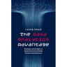 The Data Analytics Advantage: Strategies and Insights to Understand Social Media Content and Audiences