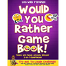 Would You Rather Game Book Teens & Family Activity Edition!: 2-in-1 Compilation: Try Not To Laugh Challenge with 400 Hilarious m 400 Silly Scenarios,