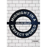 Midnight in a Perfect World
