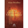 The Other Face of the Cross - The Forbidden Testament of Death on Calvary by Barnabas