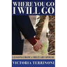 Where You Go, I Will Go: Lessons From a Military Spouse