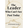 The Leader Who Can't See Past Today