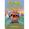 Pac-Man: The First Animated TV Show Based Upon a Video Game