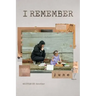 I Remember