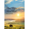 Man, Dying Is Hard Work Bill Hartfield