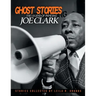 Ghost Stories: The Legend of Principal Joe Clark