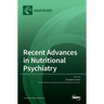 Recent Advances in Nutritional Psychiatry