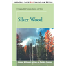 Silver Wood