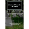 Ghosts of America - Midwest