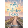 26 Days to Practice Peace