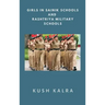 Girls in Sainik Schools and Rashtriya Military Schools