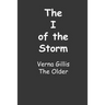 The I of the Storm: VERNA GILLIS - The Older