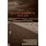 Dangerous Road: The Nuclear Policies of the Obama Administration