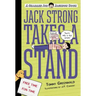 Jack Strong Takes a Stand: A Charlie Joe Jackson Book