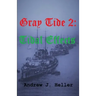 Gray Tide 2: Tidal Effects