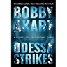 Odessa Strikes: A Bioterrorism Thriller