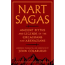Nart Sagas: Ancient Myths and Legends of the Circassians and Abkhazians